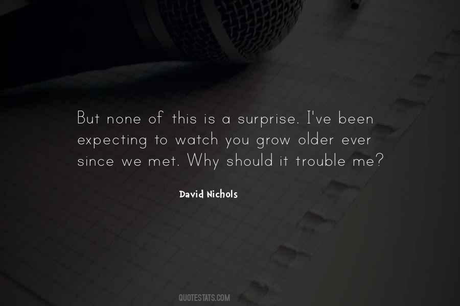 Watch Me Grow Quotes #822166