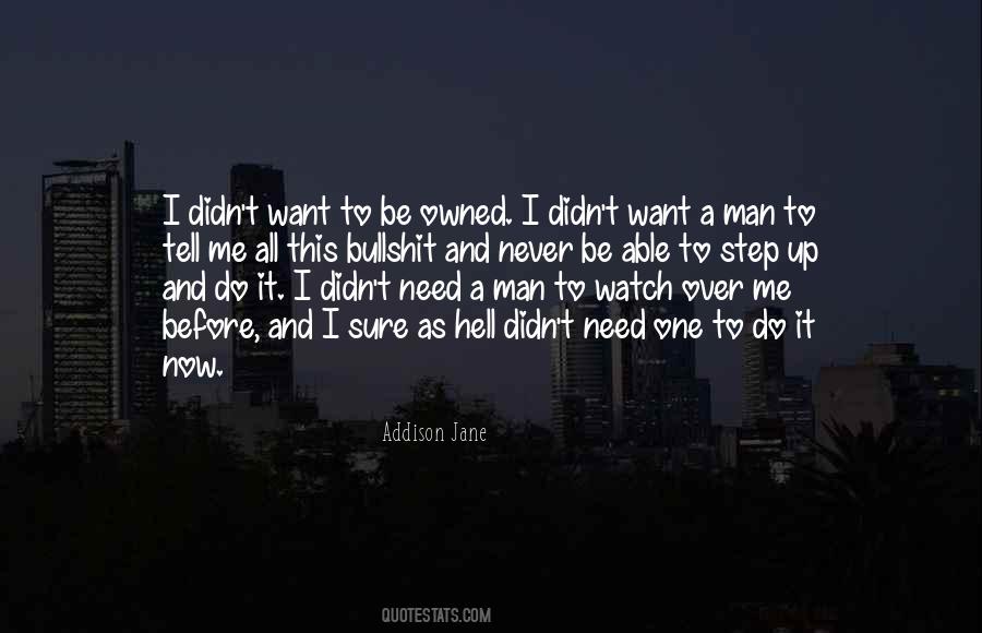 Watch Me Now Quotes #1372538