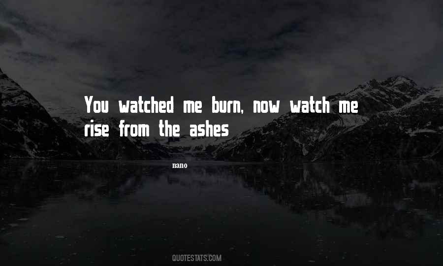 Watch Me Quotes #1063122