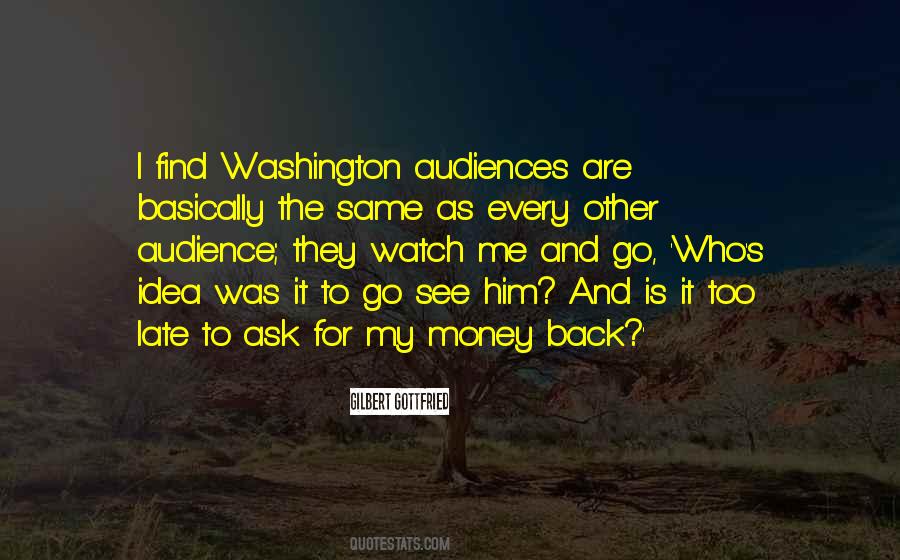 Watch Me Quotes #1070293