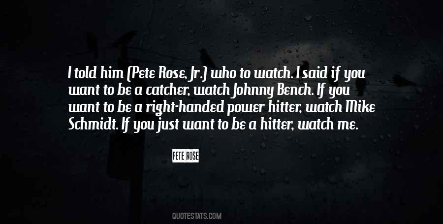 Watch Me Quotes #1152858