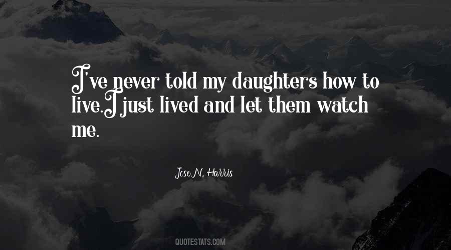 Watch Me Quotes #1758796