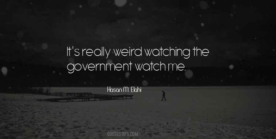 Watch Me Quotes #613436