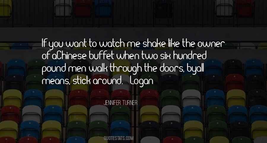Watch Me Walk Quotes #391118
