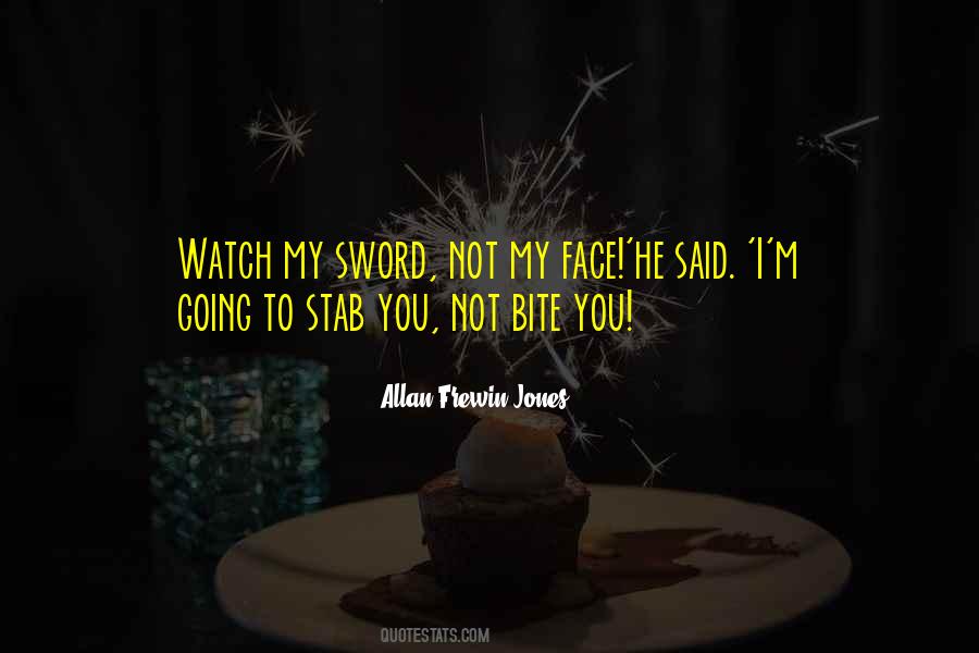 Watch No Face Quotes #129613