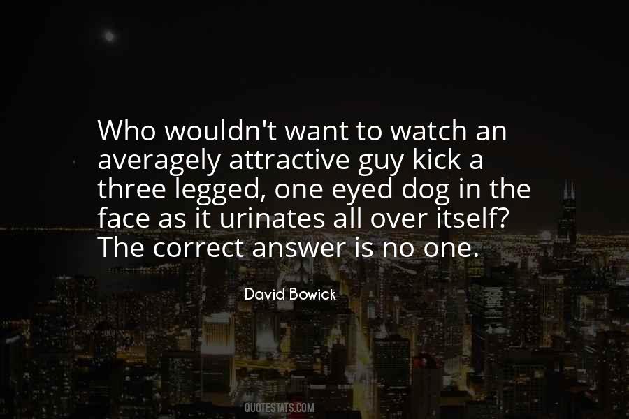 Watch No Face Quotes #7802