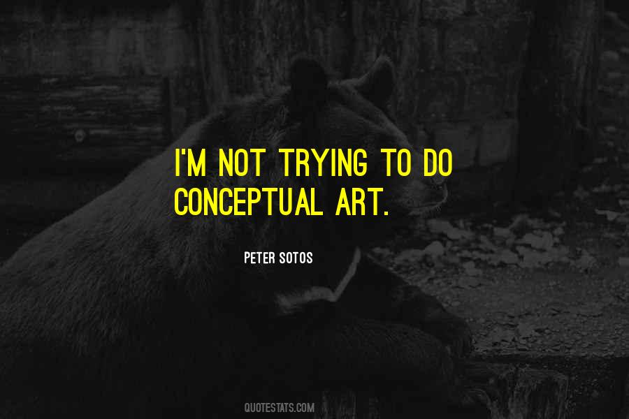 Quotes About Conceptual Art #1109699