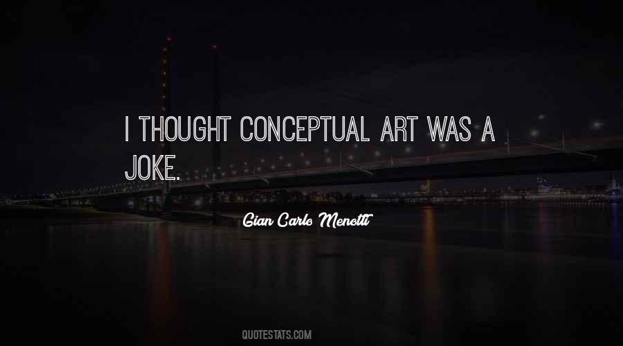 Quotes About Conceptual Art #1721264