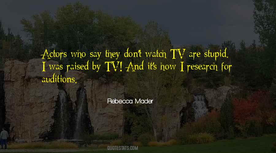 Watch Tv Quotes #1389648