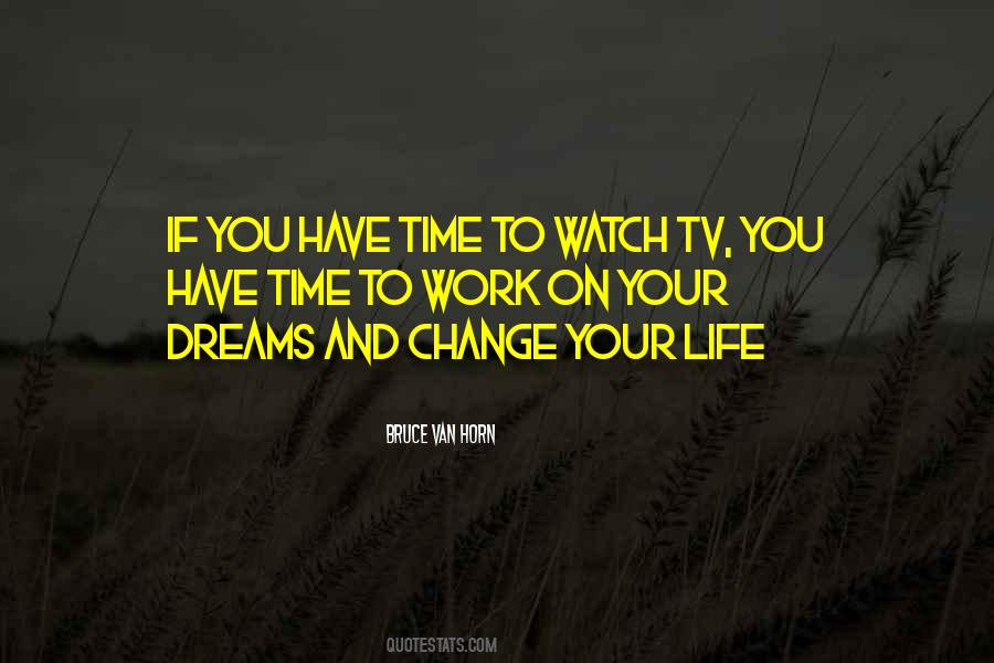 Watch Tv Quotes #1503438