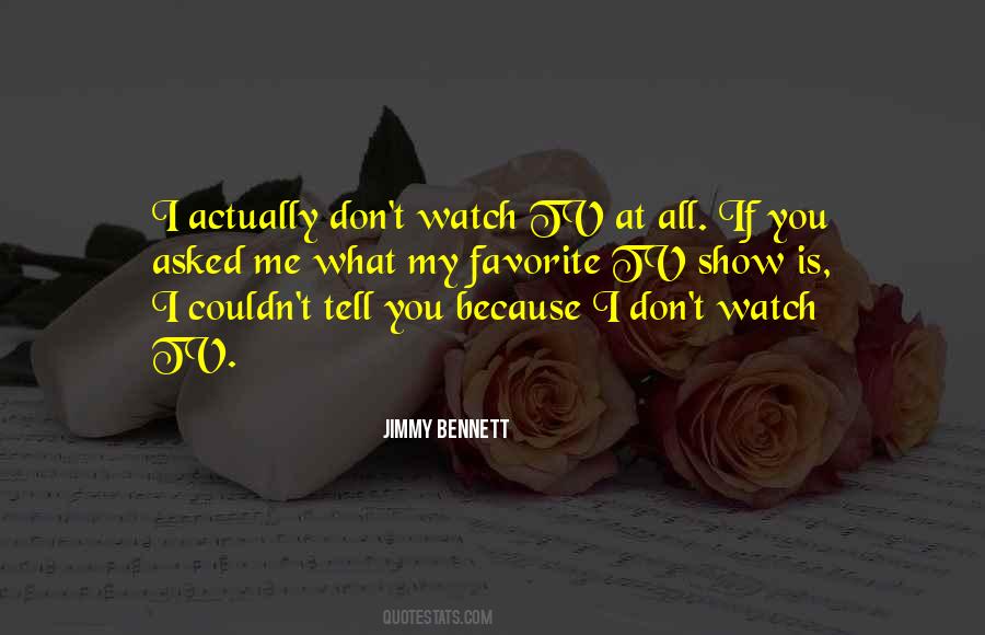 Watch Tv Quotes #1503868