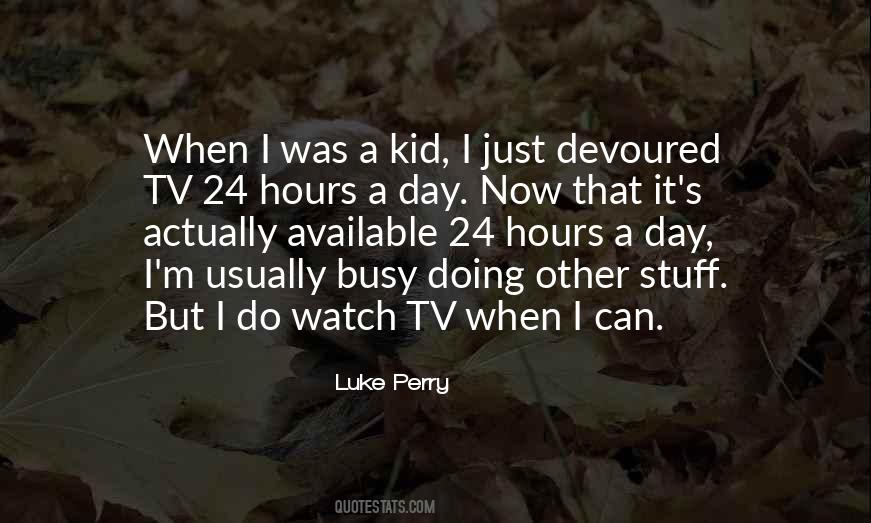 Watch Tv Quotes #1577017
