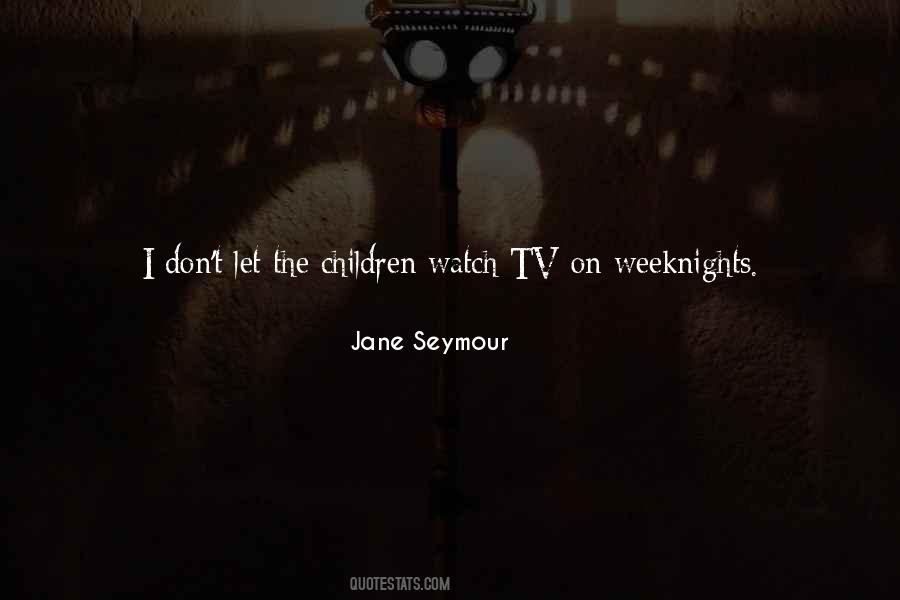 Watch Tv Quotes #1755391