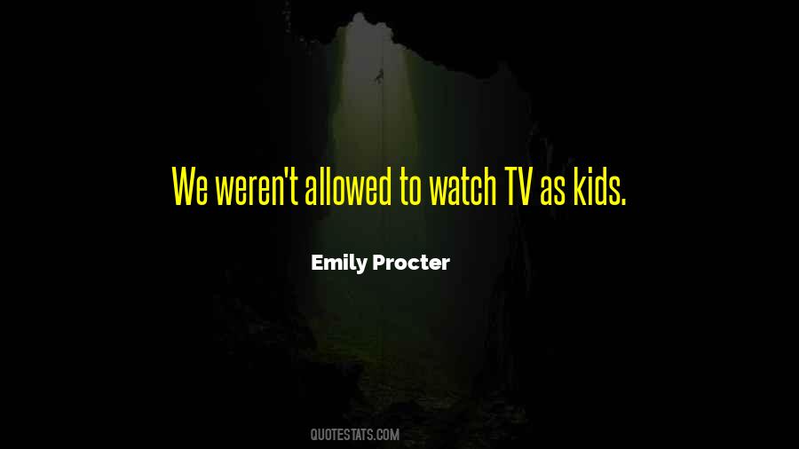 Watch Tv Quotes #1778758