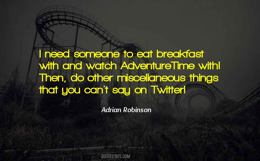 Watch What You Eat Quotes #194561