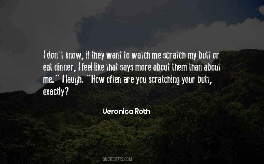 Watch What You Eat Quotes #344556