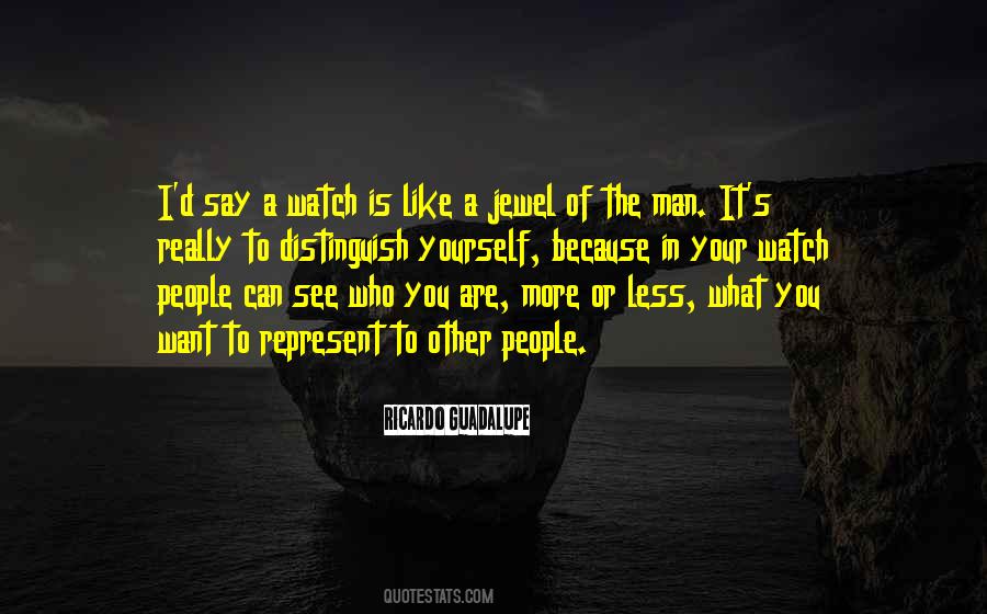Watch What You Say Quotes #1480166