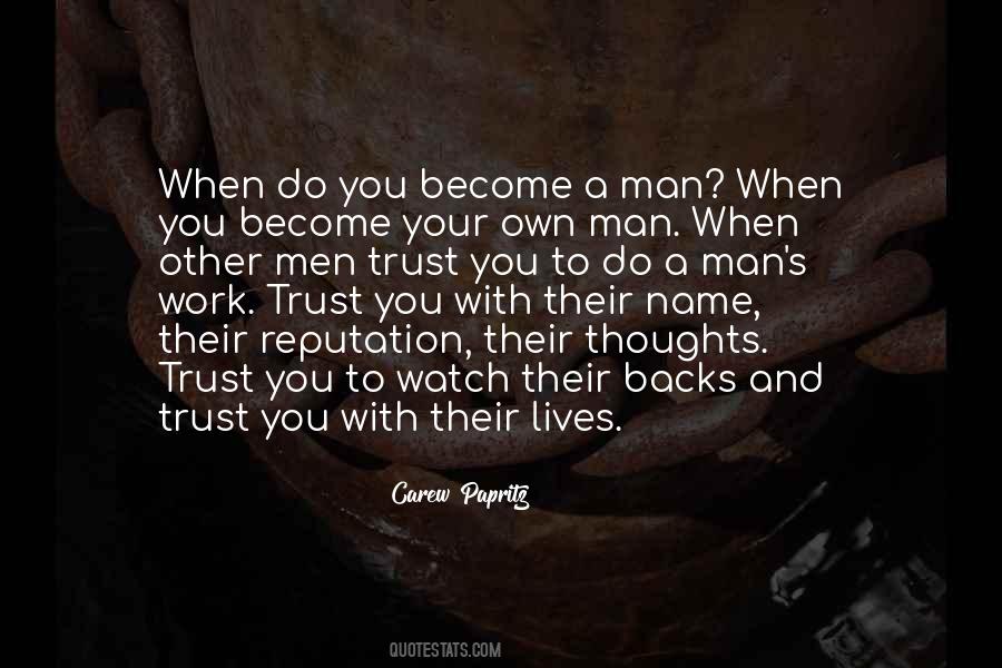 Watch Who You Trust Quotes #416655