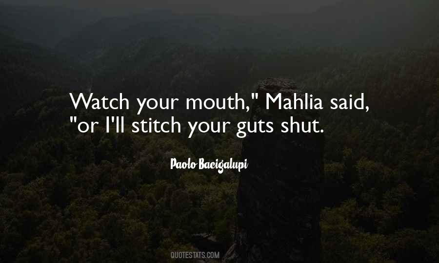 Watch Your Mouth Quotes #1869699