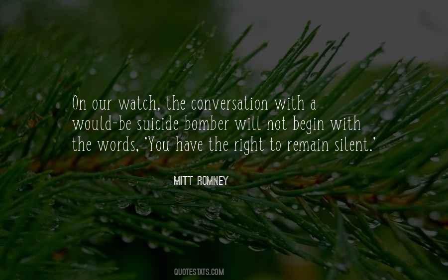 Watch Your Words Quotes #1463728