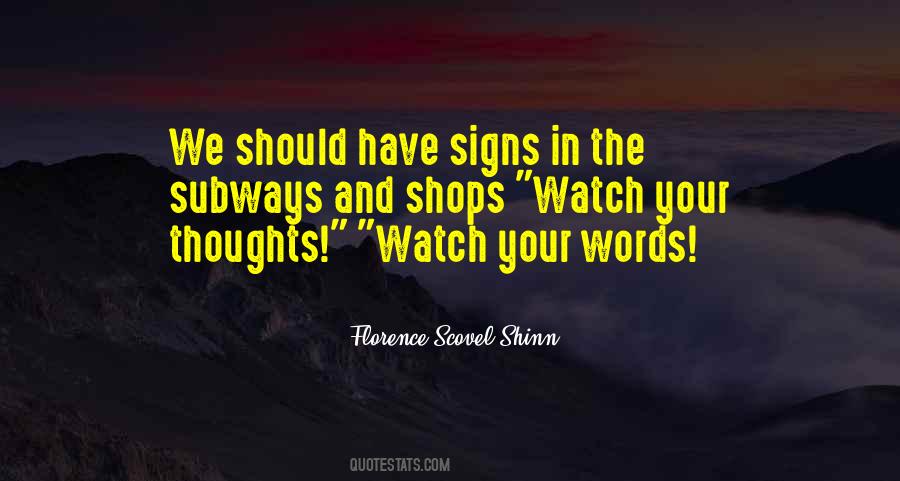 Watch Your Words Quotes #310855