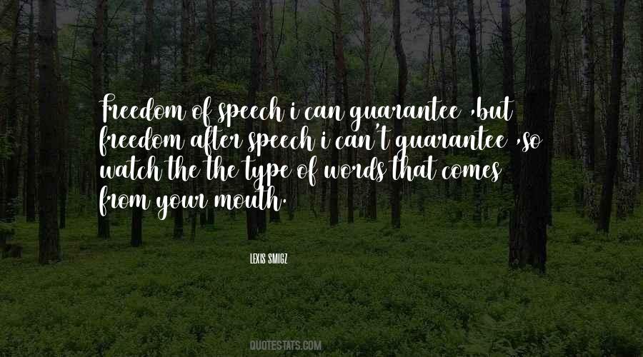 Watch Your Words Quotes #465062