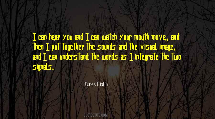 Watch Your Words Quotes #96073