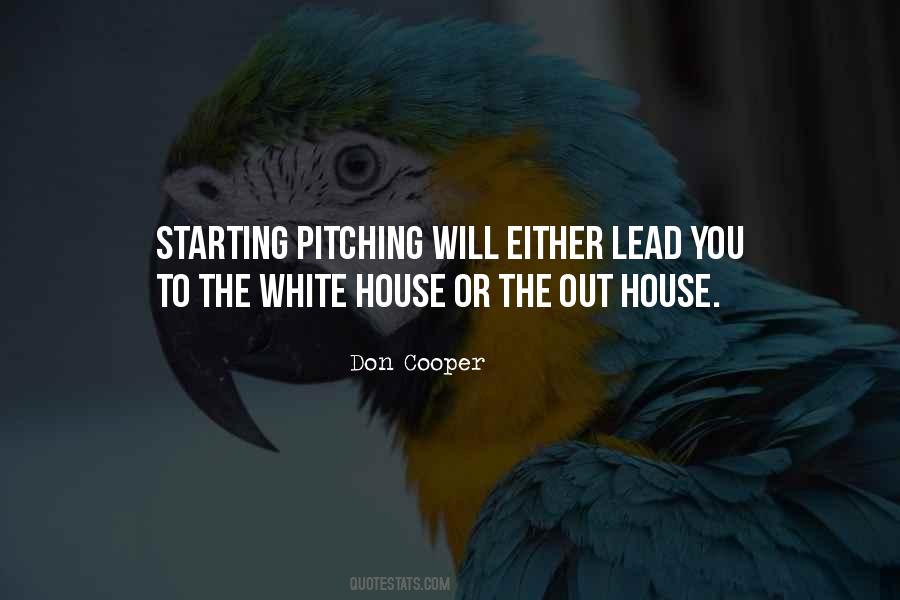 Quotes About Starting Pitching #485607