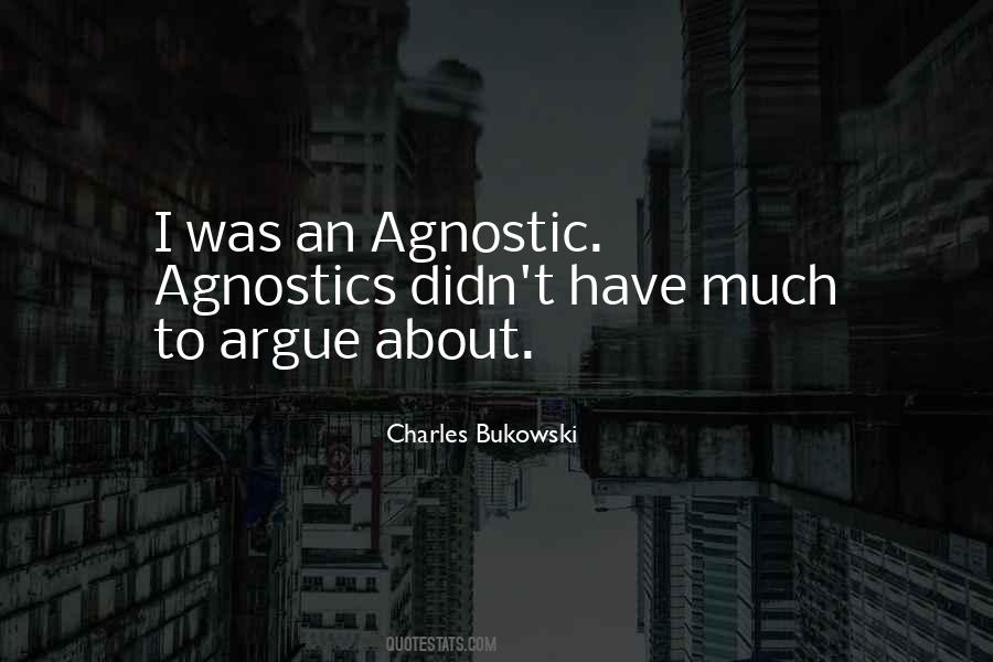 Quotes About Agnostics #517293
