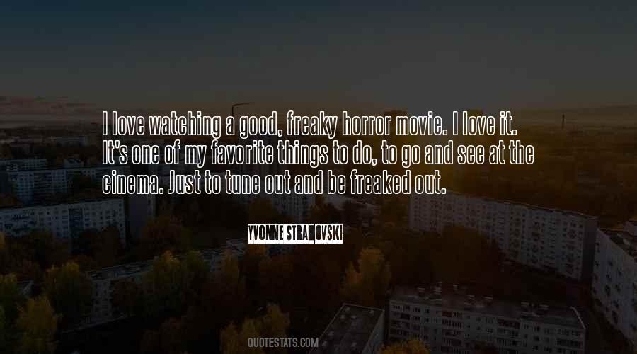 Watching Movie With Love Quotes #1656290