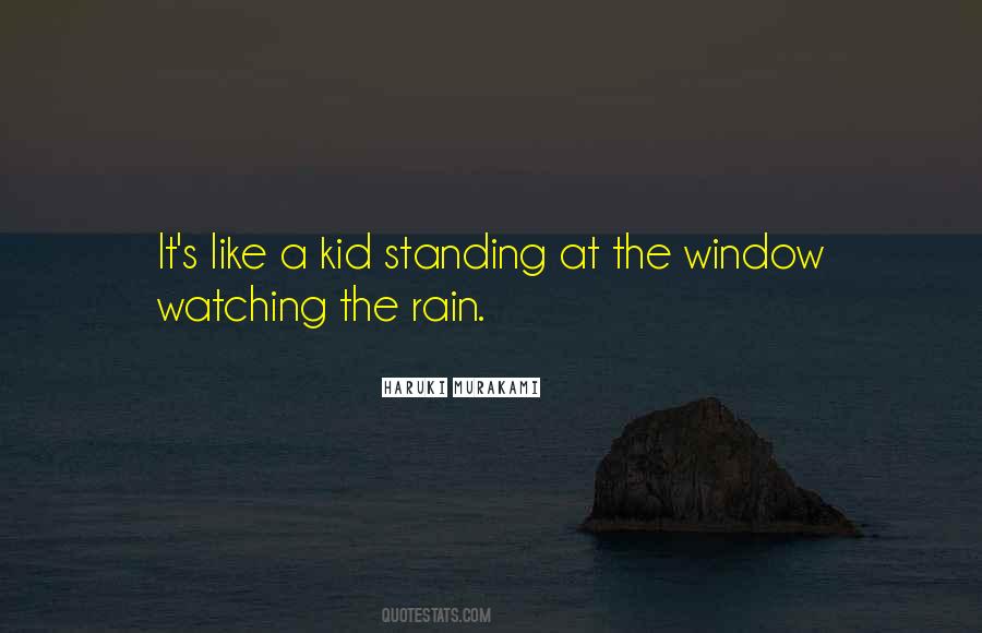 Watching Rain Quotes #1217449