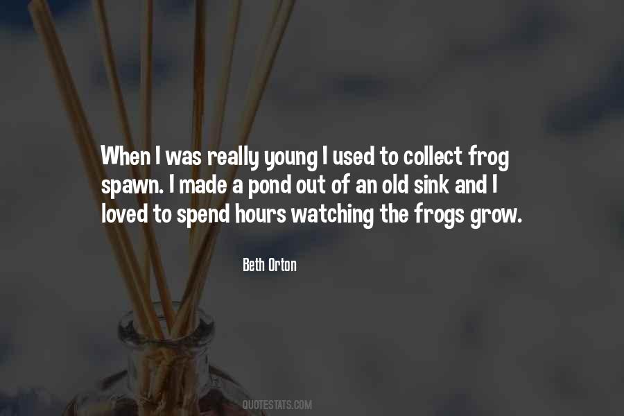 Watching You Grow Quotes #1074825