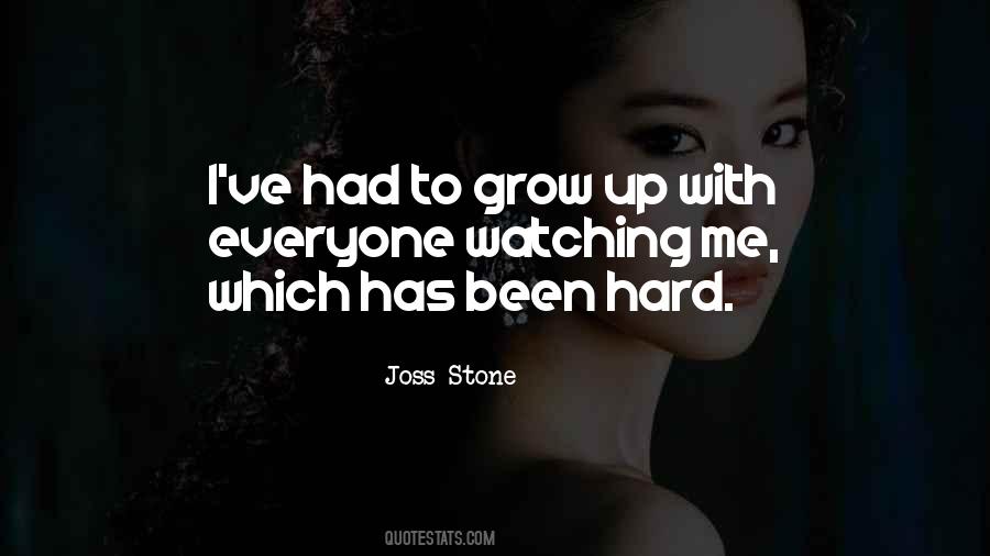 Watching You Grow Quotes #1123635