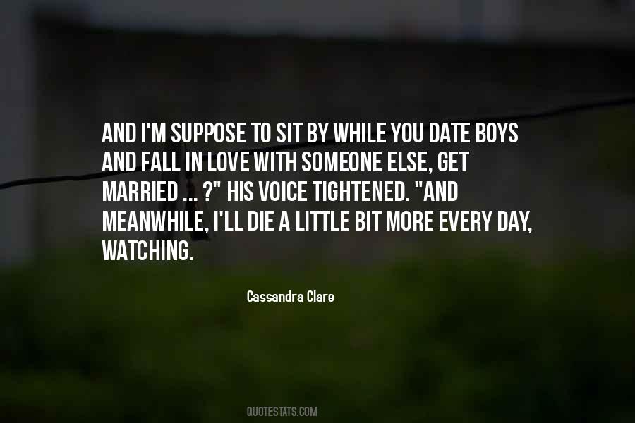 Watching You Love Someone Else Quotes #1302947