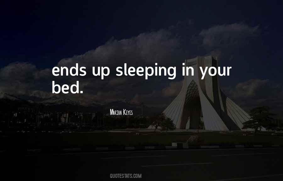 Quotes About Your Bed #1054771