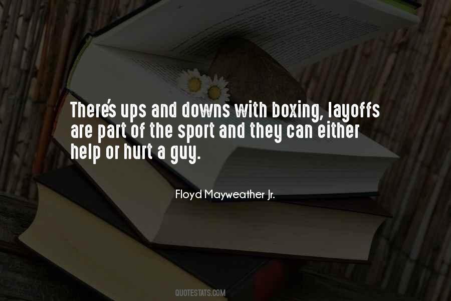 Quotes About Ups And Downs In Sports #166125