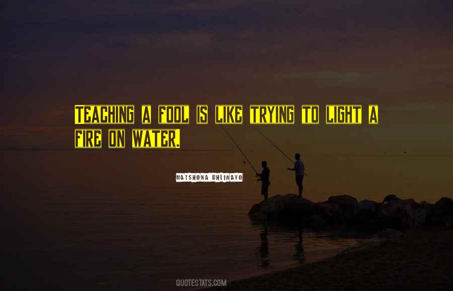 Water Fire Quotes #36606