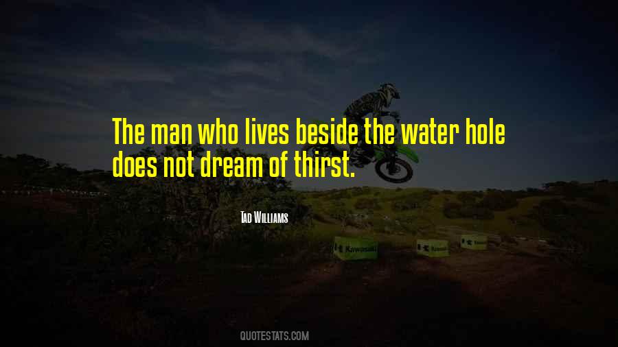 Water Hole Quotes #1430012