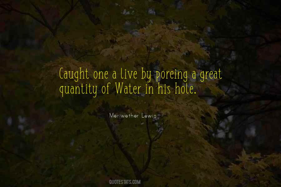 Water Hole Quotes #1518418