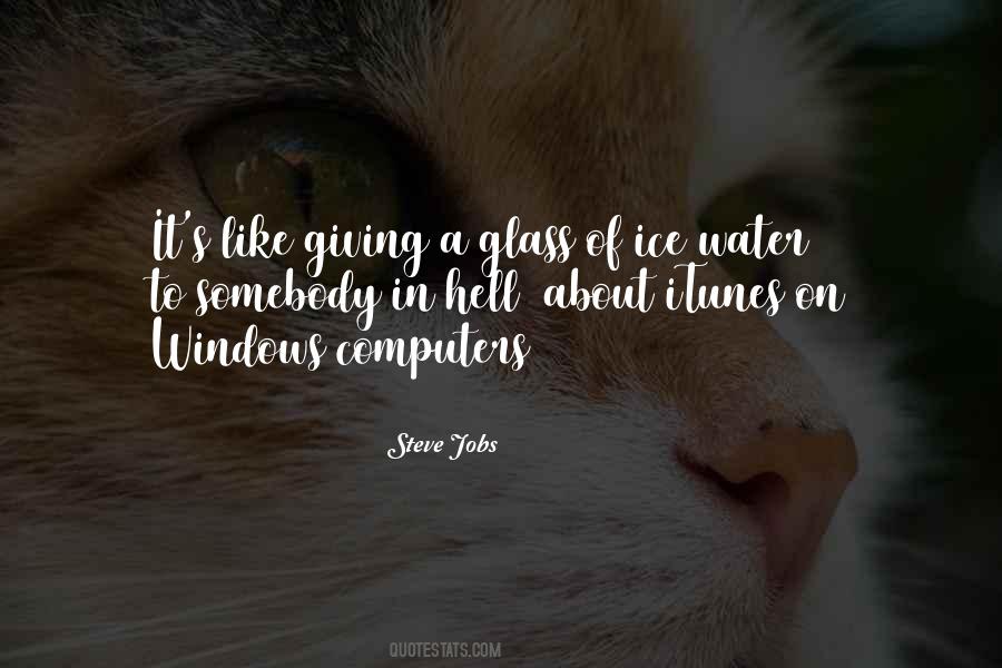 Water Like Glass Quotes #188730
