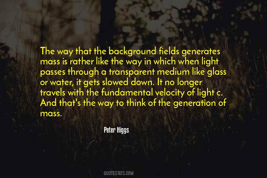 Water Like Glass Quotes #456669