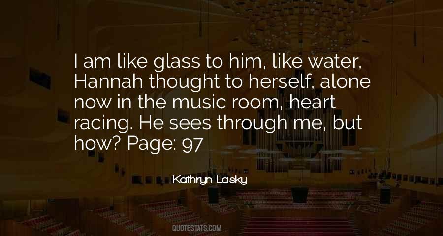 Water Like Glass Quotes #586188