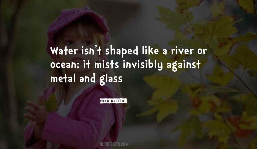 Water Like Glass Quotes #933984