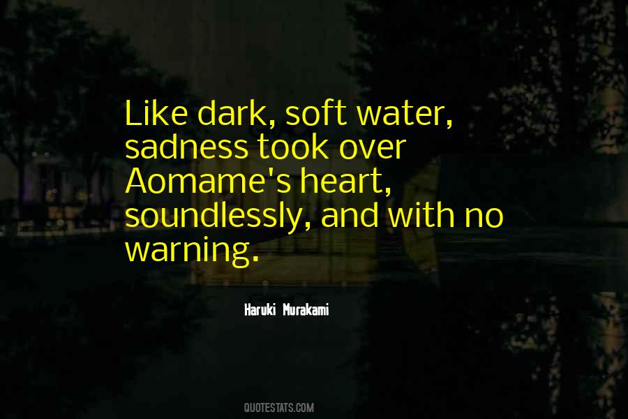 Water Soft Quotes #589019