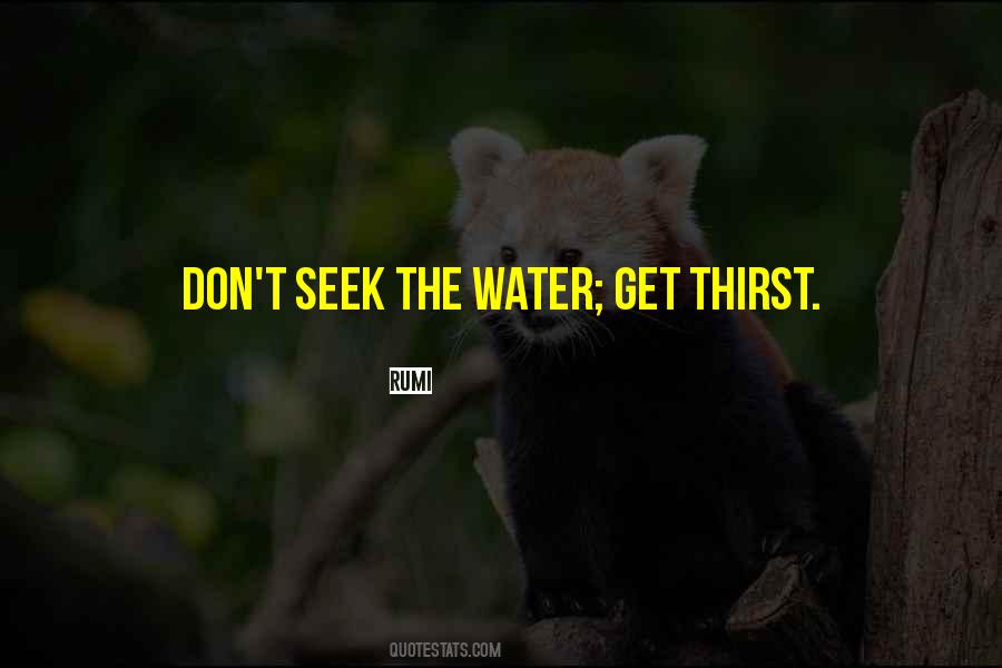 Water Thirst Quotes #367129