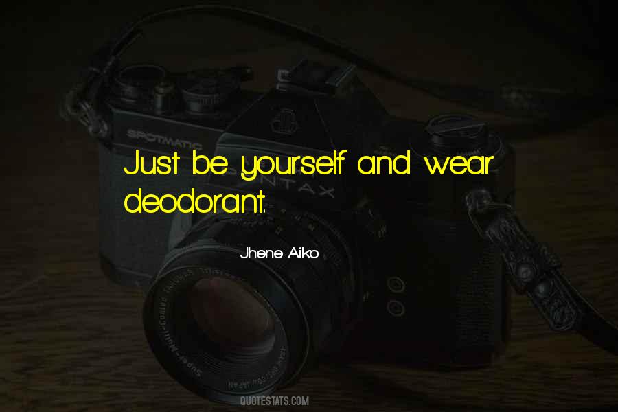 Quotes About Deodorant #823642