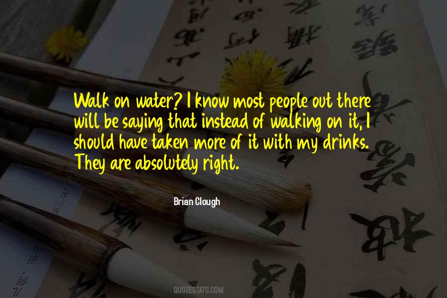 Water Walking Quotes #249373