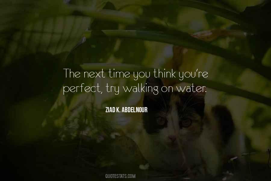 Water Walking Quotes #784342