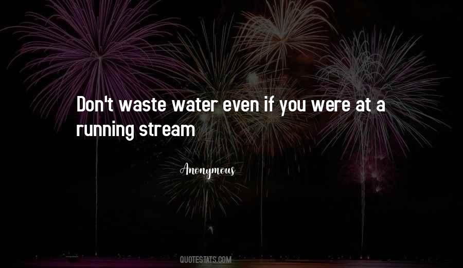 Water Waste Quotes #1467755