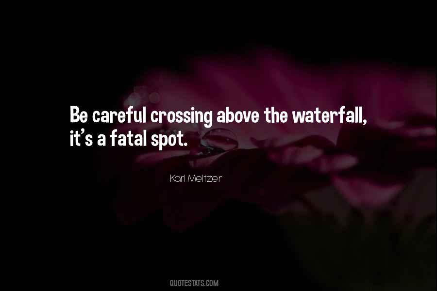 Waterfall Quotes #324235